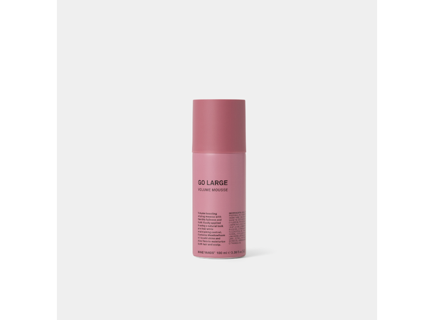 Go Large - Volume Mousse - Reise Nine Yards 